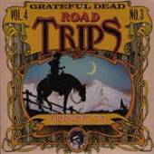  ROAD TRIP VOL.4 NO.3 / DENVER 1973/INCL. BONUS MATERIAL FROM THE NIGHT BEFORE - suprshop.cz