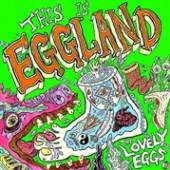 LOVELY EGGS  - CD THIS IS EGGLAND