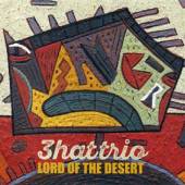 THREEHATTRIO  - CD LORD OF THE DESERT