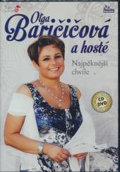 BARICICOVA OLGA A HOSTE  - 2xCD+DVD NAJPEKEJSI CHVILE