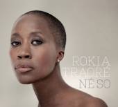 TRAORE ROKIA  - CD NE SO