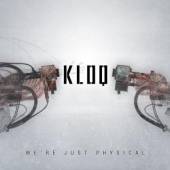 KLOQ  - CD WE'RE JUST PHYSICAL