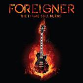 FOREIGNER  - VINYL FLAME STILL BURNS -10- [VINYL]