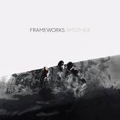 FRAMEWORKS  - VINYL SMOTHER [VINYL]