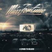 MISS FORTUNE  - CD SPARK TO BELIEVE