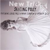 SKATING POLLY  - CD NEW TRICK