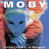 MOBY  - CD EVERYTHING IS WRONG