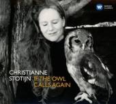 STOTIJN CHRISTIANNE  - CD IF THE OWL CALLS AGAIN