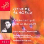 SCHOECK O.  - CD CONCERTO FOR CELLO & STRI