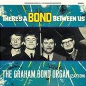 BOND GRAHAM -ORGANISATION-  - VINYL THERE'S A BOND.. -HQ- [VINYL]
