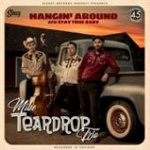 TEARDROP MIKE -TRIO-  - VINYL 7-HANGIN' AROUND [VINYL]