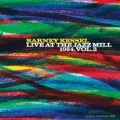 KESSEL BARNEY  - CD LIVE AT THE JAZZ MILL..