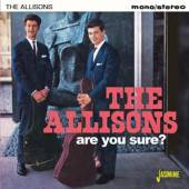 ALLISONS  - CD ARE YOU SURE -BONUS TR-