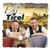 ECHT TIROL  - CD IATZ GEHT'S RUND!