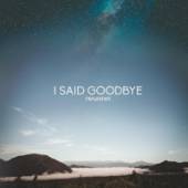 I SAID GOODBYE  - VINYL FAIRWEATHER [VINYL]