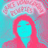 VONDERKUHN GRACE  - VINYL REVERIES -DOWNLOAD- [VINYL]