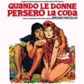 SOUNDTRACK  - CD QUANDO LE DONNE PERSERO..