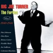 TURNER BIG JOE  - CD FORTIES VOL.1 40-46