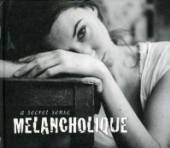  MELANCHOLIQUE - suprshop.cz