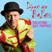 BATES DJANGO  - CD SALUTING SGT. PEPPER