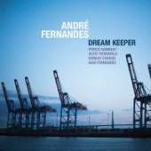 FERNANDES ANDRE  - CD DREAM KEEPER