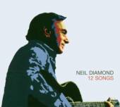 DIAMOND NEIL  - CD 12 SONGS