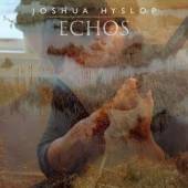 HYSLOP JOSHUA  - VINYL ECHOS [VINYL]