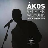 AKOS  - 2xDVD VELETEK VAGYUNK - DUPLA ARENA 2015