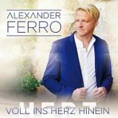 FERRO ALEXANDER  - CD VOLL INS HERZ HINEIN