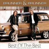 BRUNNER & BRUNNER  - CD BEST OF THE BEST [DIGI]