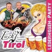 ECHT TIROL  - CD LEDERHOSEN-PARTY