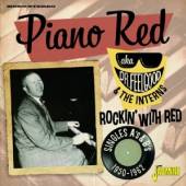 PIANO RED AKA DR. FEELGOO  - 2xCD ROCKIN' WITH RED