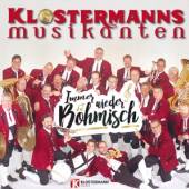 KLOSTERMANN MUSIKANTEN  - CD IMMER WIEDER BOHMISCH