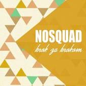 NOSQUAD  - CD KROK ZA KROKOM