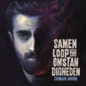 AMINI SAMAN  - CD SAMENLOOP VAN..