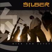 SILBER  - CD HIER & JETZT