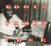 VARIOUS  - CD ROOTS OF RUMBA ROCK