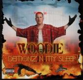 WOODIE  - CD DEMONZ IN MY SLEEP