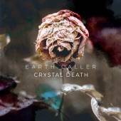 EARTH CALLER  - CD CRYSTAL DEATH