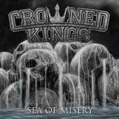 CROWNED KINGS  - CD SEA OF MISERY