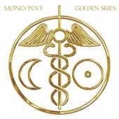 MONO/POLY  - VINYL GOLDEN SKIES [VINYL]