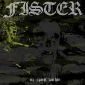 FISTER  - CD NO SPIRIT WITHIN