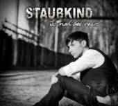 STAUBKIND  - CM SO NAH BEI MIR