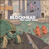 BLOCKHEAD  - CD MUSIC SCENE