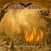 BLACK HAWK  - CD THE END OF THE WORLD