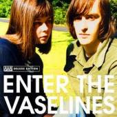 VASELINES  - 3xVINYL ENTER THE VASELINES [VINYL]