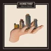HORSE THIEF  - CD TRIALS & TRUTHS
