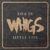 WHIGS  - VINYL LIVE IN LITTLE FIVE [VINYL]