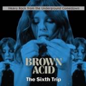 VARIOUS  - VINYL BROWN ACID:.6TH.-COLOURE [VINYL]