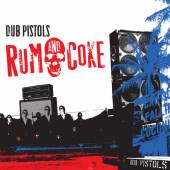 DUB PISTOLS  - CD RUM AND COKE